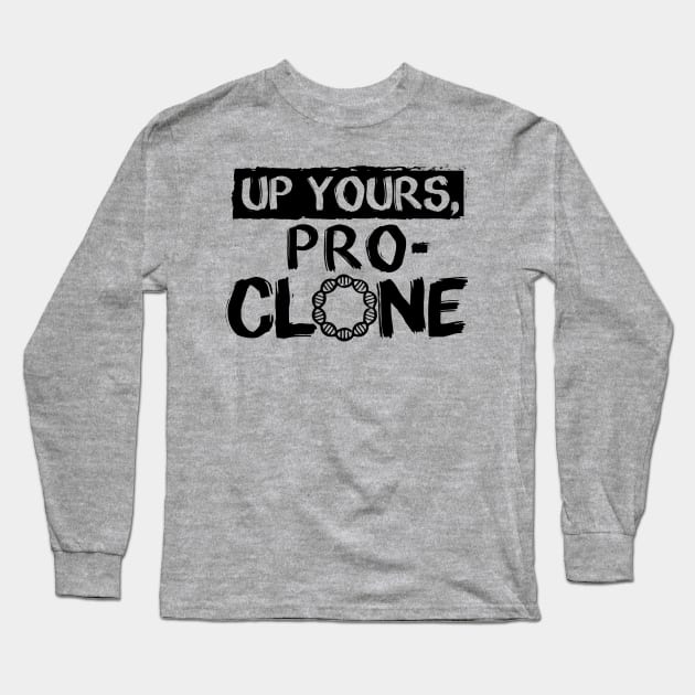 Proclone Long Sleeve T-Shirt by Spazzy Newton